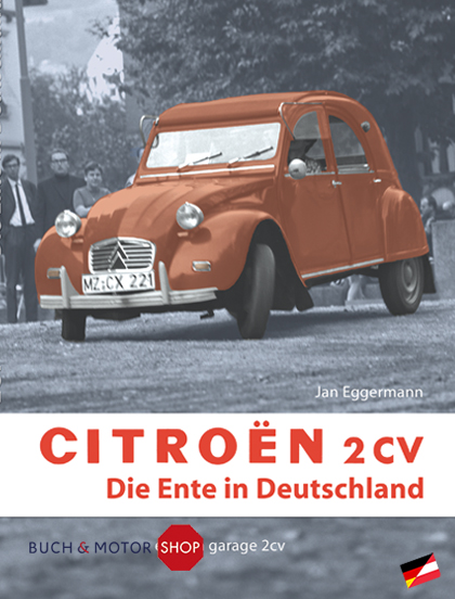 Citroën 2CV - Die Ente in Deutschland